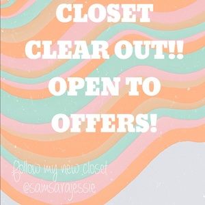 Closet Clear Out! Make Offers!